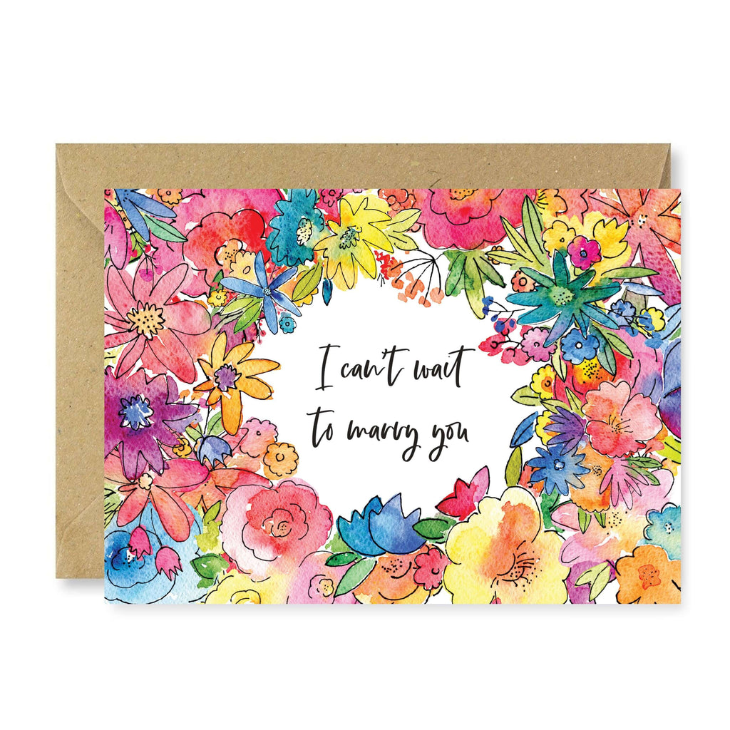 Floral I Can't Wait To Marry You Card - Hue Complete Me
