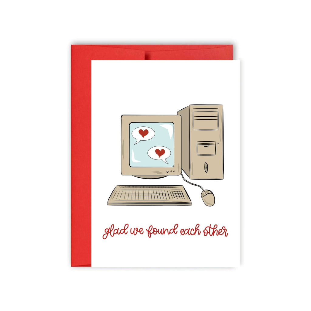 Glad We Found Each Other Computer Illustrated Online Dating Card - Hue Complete Me