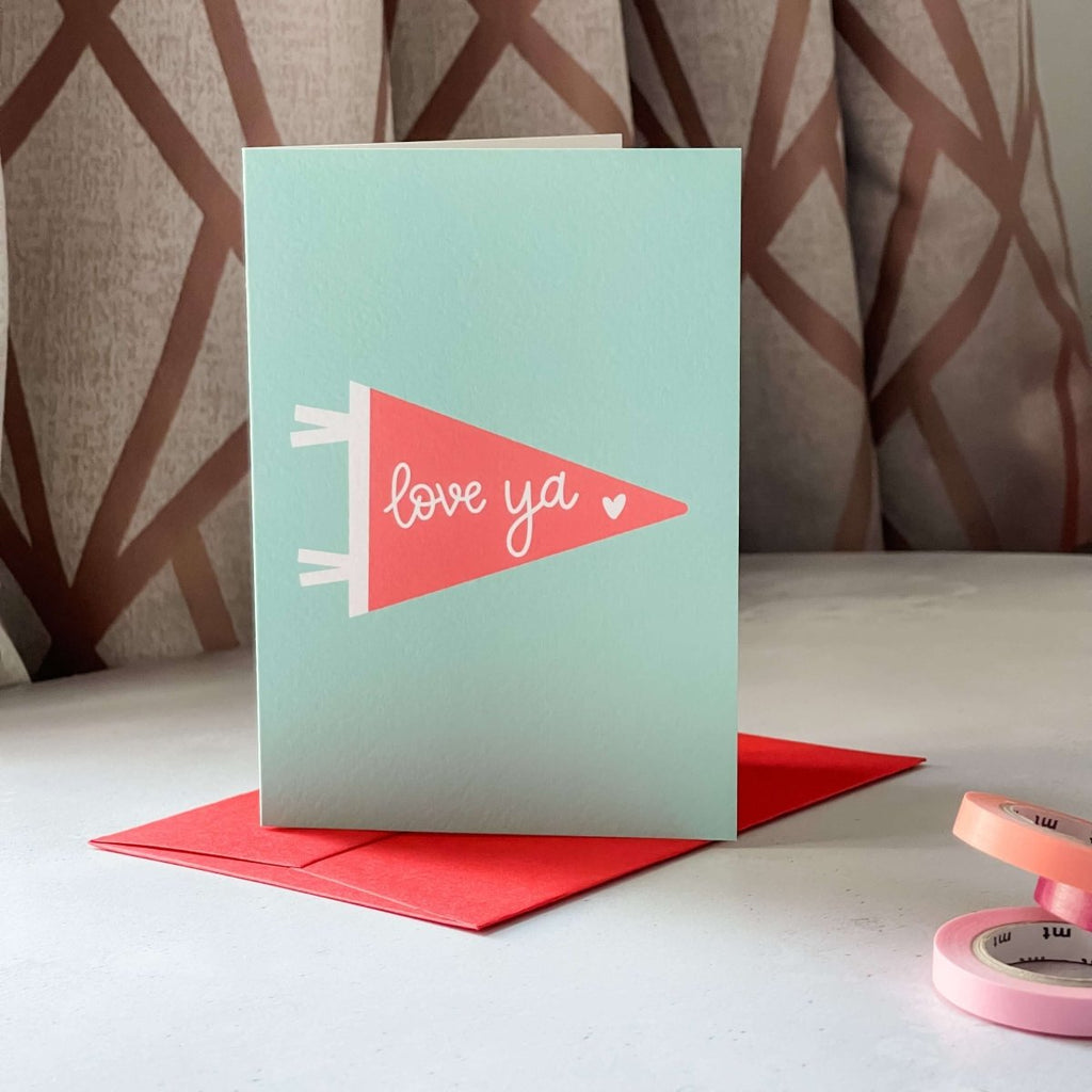 Love Ya Pennant Valentine's Day Card - Hue Complete Me