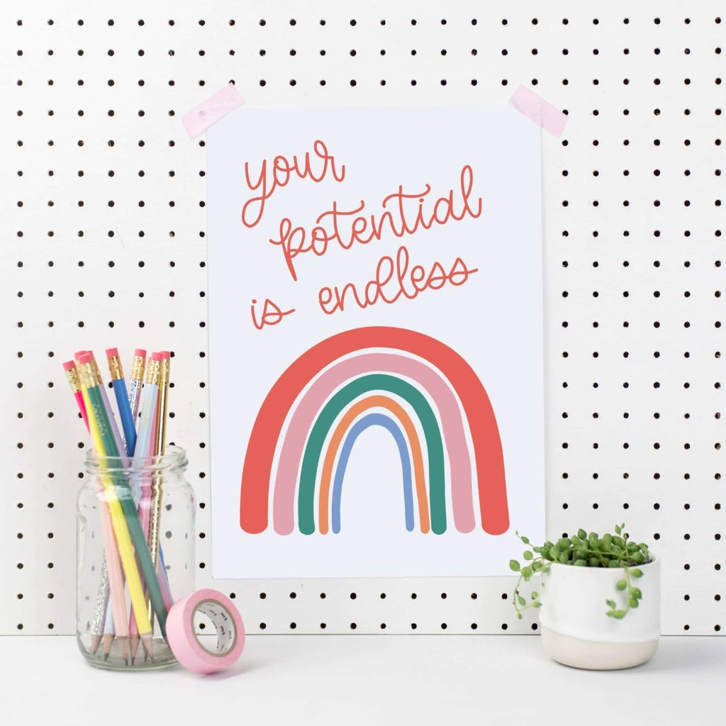 Your Potential Is Endless Motivational Art Print - Hue Complete Me