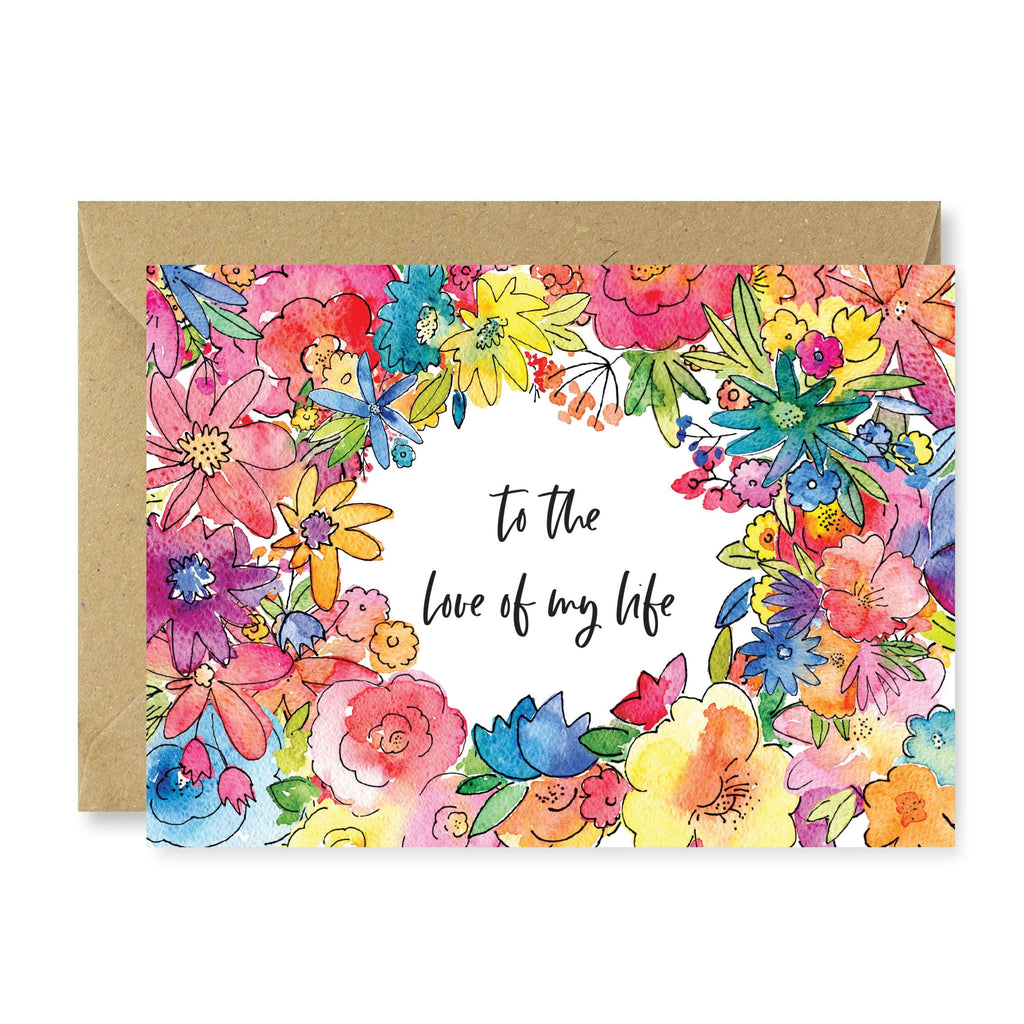 Floral To The Love Of My Life Card Greeting Card Hue Complete Me €3