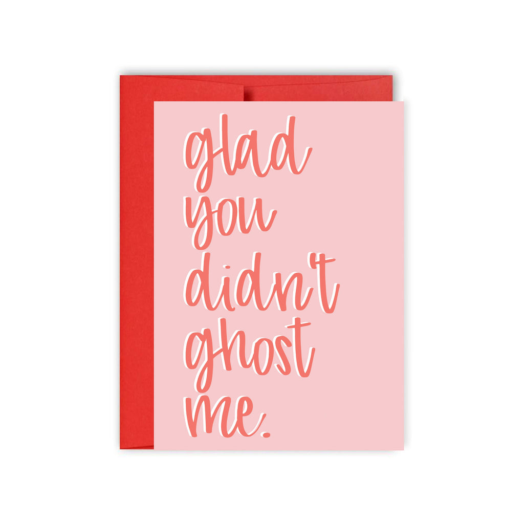 Glad You Didn't Ghost Me Card - Hue Complete Me