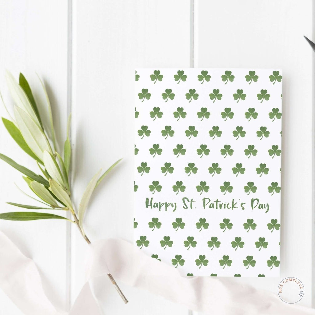 Happy St. Patrick's Day Card - Hue Complete Me