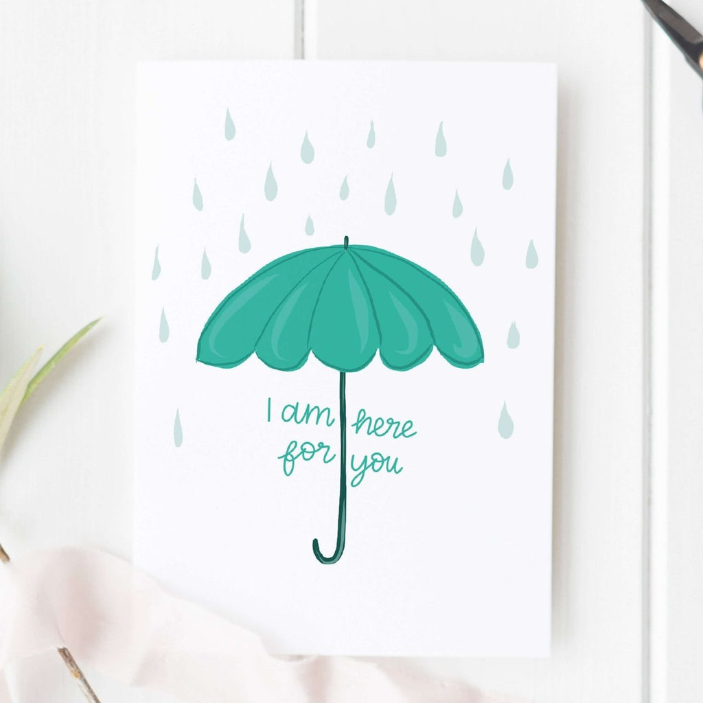 I Am Here For You Umbrella Card - Hue Complete Me