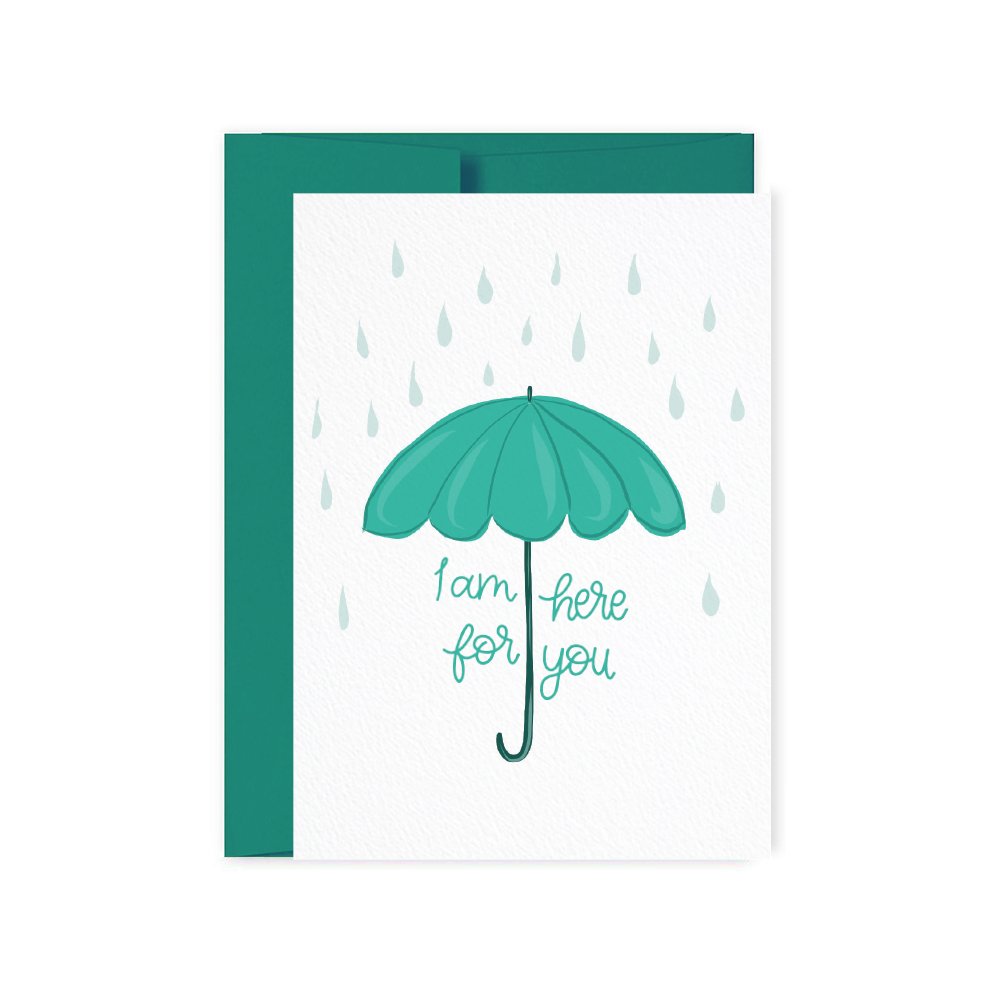 I Am Here For You Umbrella Card - Hue Complete Me