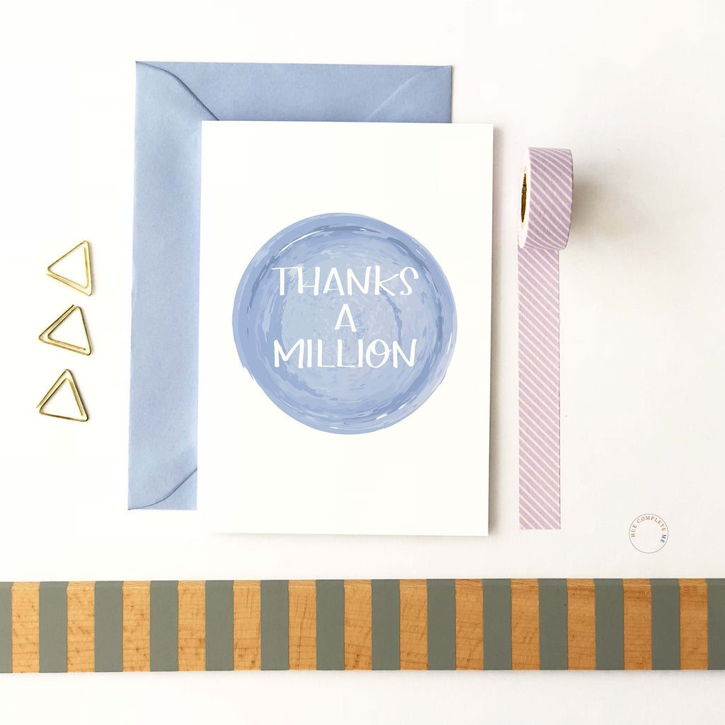 Thanks A Million Blue Card Greeting Card Hue Complete Me €2