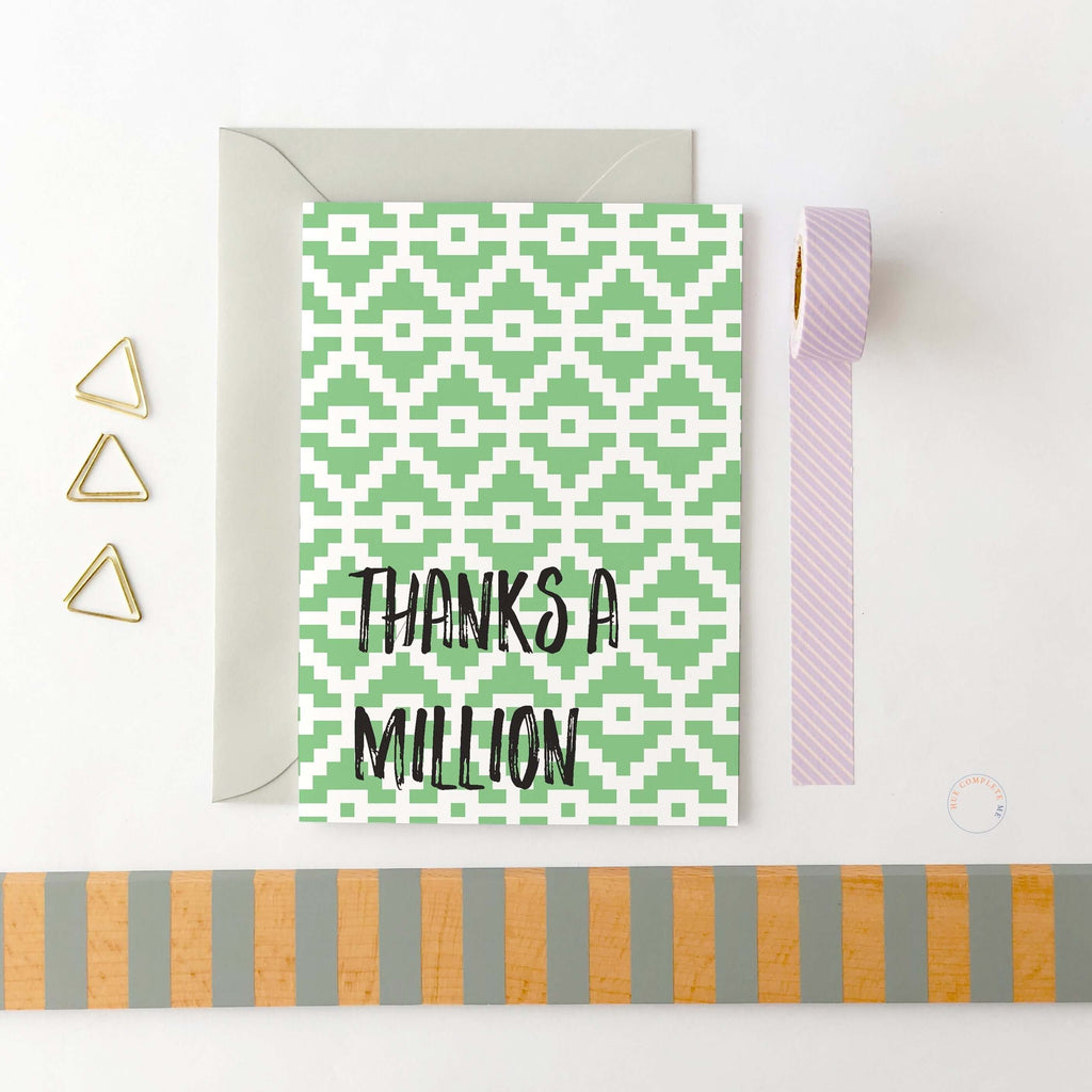 Thanks A Million Green Pattern Card Greeting Card Hue Complete Me €2