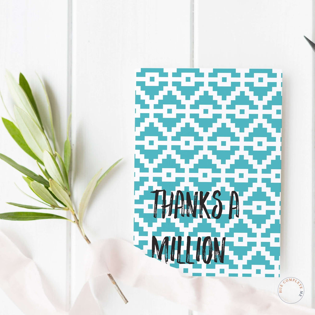 Thanks A Million Teal Pattern Card Greeting Card Hue Complete Me €2