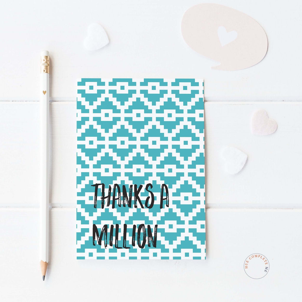 Thanks A Million Teal Pattern Card Greeting Card Hue Complete Me €2