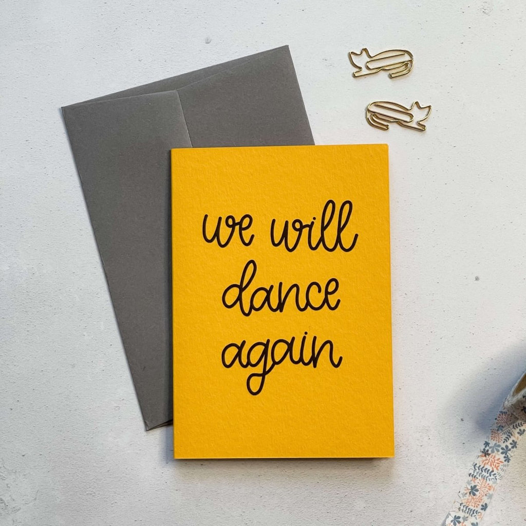 We Will Dance Again Card - Hue Complete Me