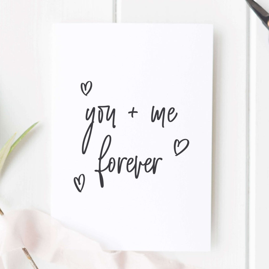 You And Me Forever Card - Hue Complete Me