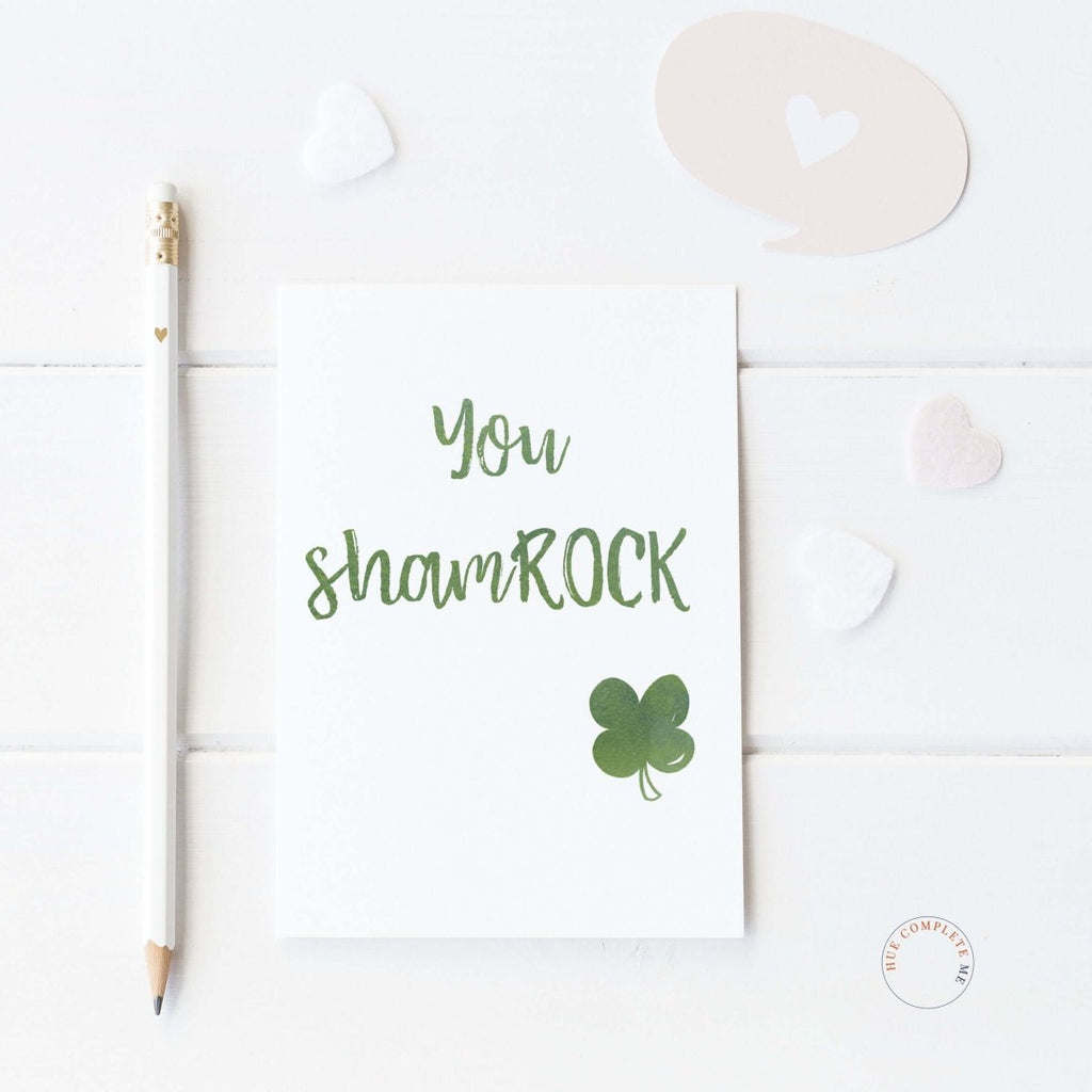 You ShamROCK Card - Hue Complete Me