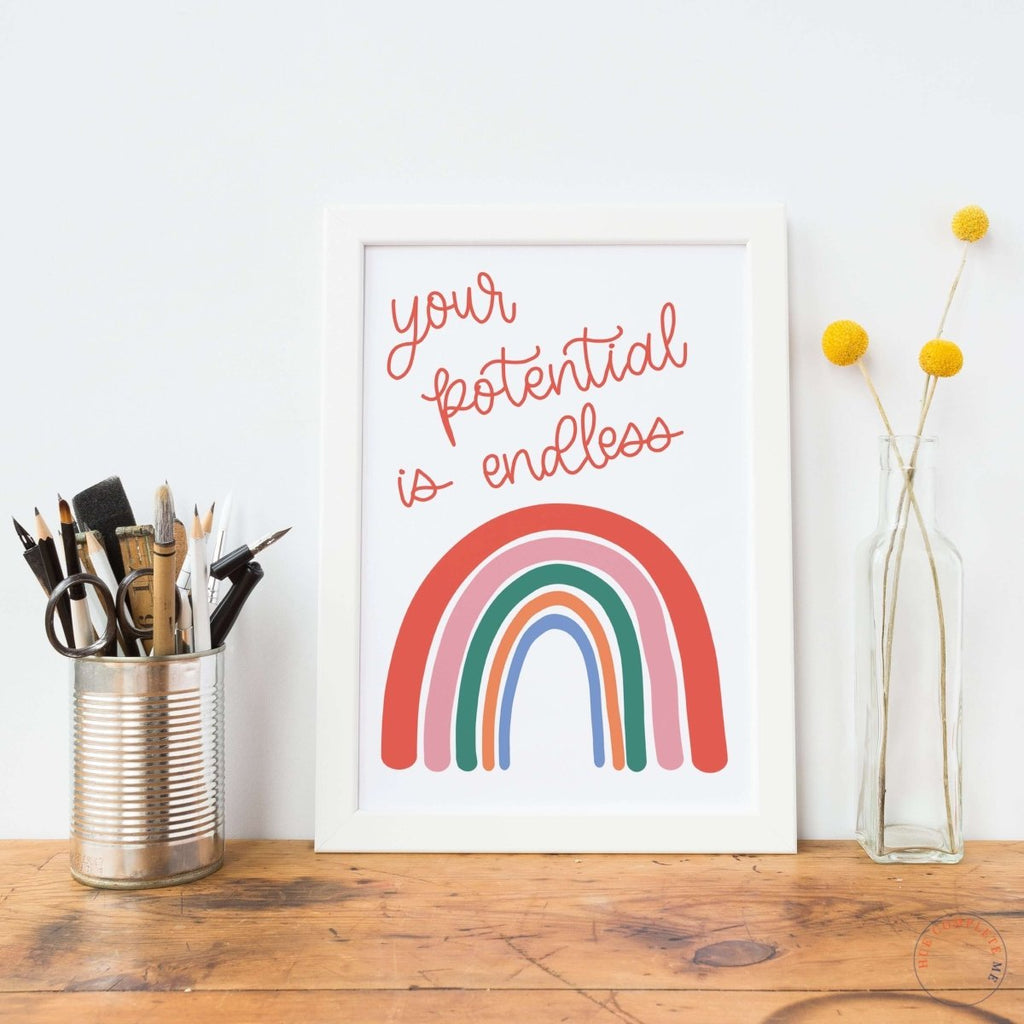 Your Potential Is Endless Motivational Art Print - Hue Complete Me